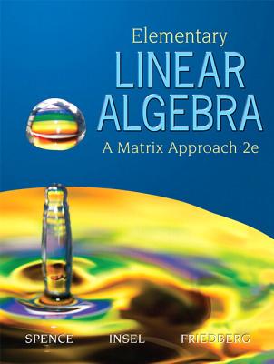 Elementary Linear Algebra (Classic Version) (Pearson Modern Classics for Advanced Mathematics)