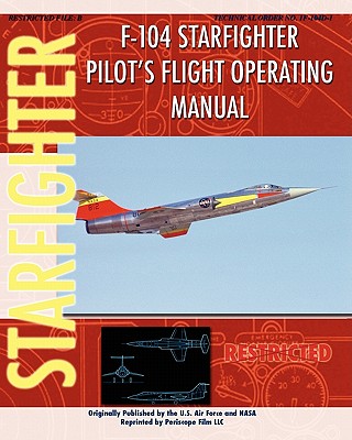 F-104 Starfighter Pilot's Flight Operating Instructions F-104 Starfighter Pilot's Flight Operating Instructions cover