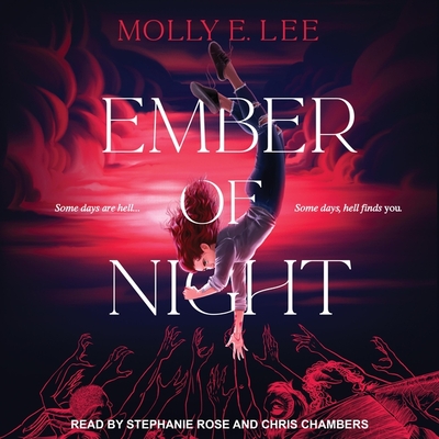 Ember of Night By Molly E. Lee, Chris Chambers (Read by), Stephanie Rose (Read by) Cover Image