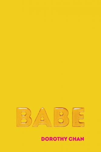 BABE By Dorothy Chan Cover Image