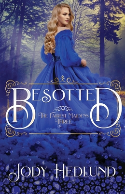 Besotted By Jody Hedlund Cover Image