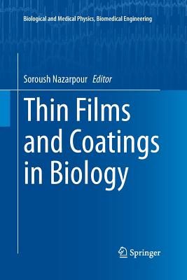 Thin Films and Coatings in Biology (Biological and Medical Physics) Cover Image