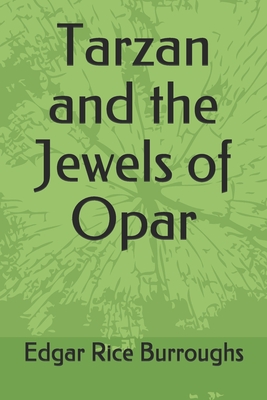 Tarzan and the Jewels of Opar