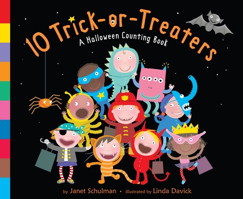 10 Trick-or-Treaters: A Halloween Book for Kids and Toddlers By Janet Schulman, Linda Davick (Illustrator) Cover Image