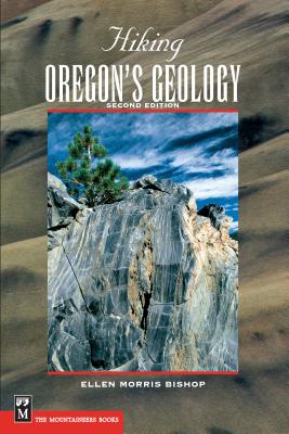 Hiking Oregon's Geology (Hiking Geology) cover