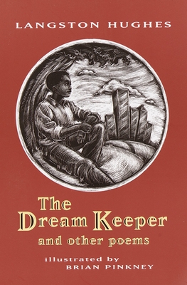 The Dream Keeper and Other Poems By Langston Hughes Cover Image