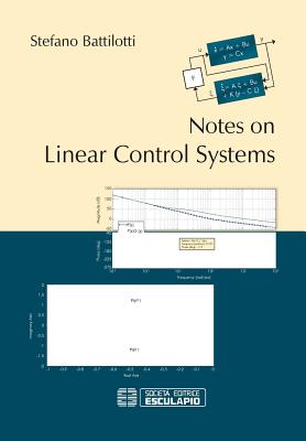 Notes on Linear Control Systems By Stefano Battilotti Cover Image