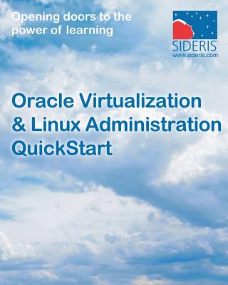 Oracle Virtualization & Linux Administration QuickStart Cover Image