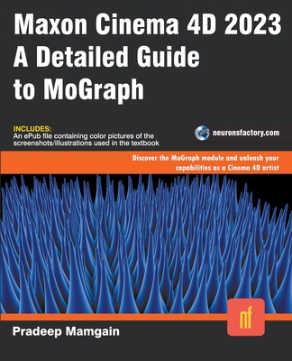Maxon Cinema 4D 2023: A Detailed Guide to MoGraph Cover Image