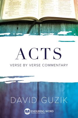 Acts (Enduring Word Commentary) Cover Image