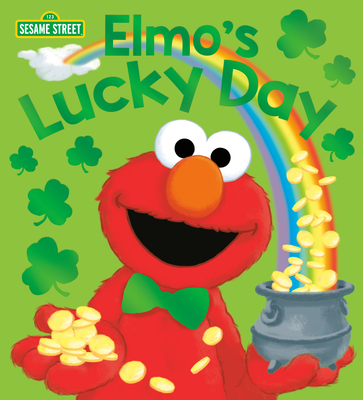 Elmo's Lucky Day (Sesame Street) By Andrea Posner-Sanchez, Joe Mathieu (Illustrator) Cover Image
