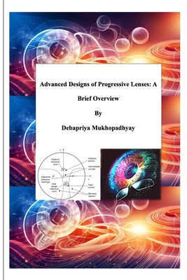 Advanced Designs of Progressive lenses: A brief Overview Cover Image