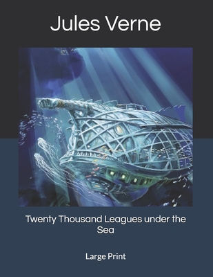Twenty Thousand Leagues under the Sea