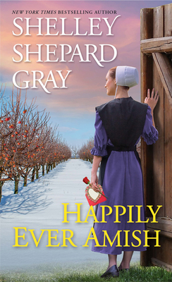 Happily Ever Amish (The Amish of Apple Creek #1) Cover Image