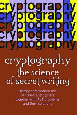 Cryptography: The Science of Secret Writing (Dover Puzzle Books)