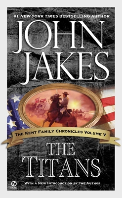 The Titans (Kent Family Chronicles #5)