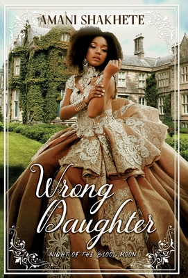 Wrong Daughter: Night of the Blood Moon Cover Image