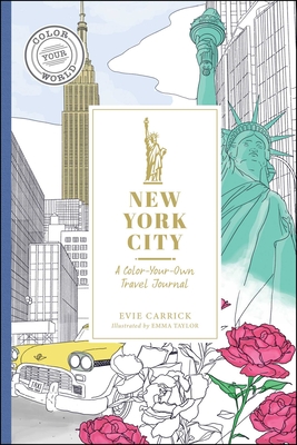 New York City: A Color-Your-Own Travel Journal (Color Your World Travel Journal Series)