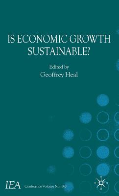 Is Economic Growth Sustainable? (IEA Conference #148) Cover Image