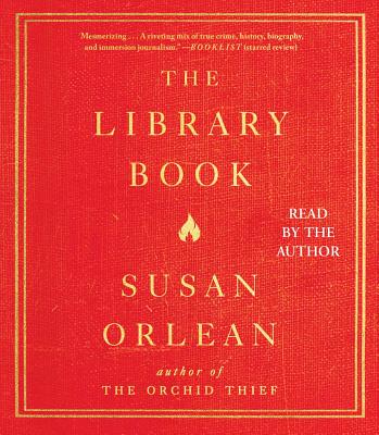 The Library Book By Susan Orlean, Susan Orlean (Read by) Cover Image