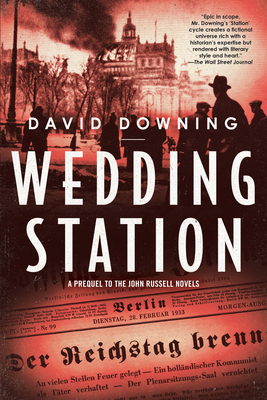 Wedding Station (A John Russell WWII Spy Thriller) By David Downing Cover Image