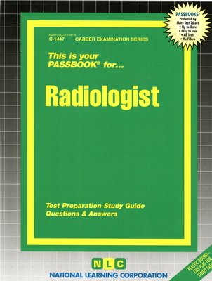 Radiologist: Passbooks Study Guide (Career Examination Series) By National Learning Corporation Cover Image