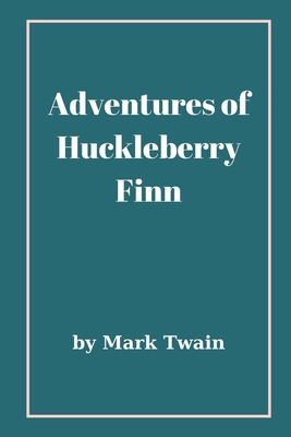 Adventures of Huckleberry Finn