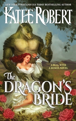 The Dragon's Bride By Katee Robert Cover Image