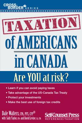 Taxation of Americans in Canada (Cross-Border) Cover Image