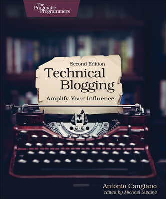 Technical Blogging: Amplify Your Influence Cover Image