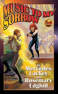 Music to My Sorrow (Urban Faerie (Lackey) #6) By Mercedes Lackey, Rosemary Edghill Cover Image