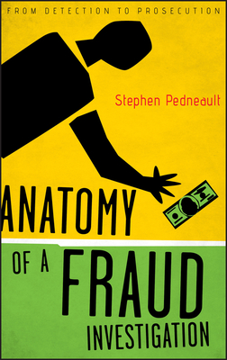 Anatomy of a Fraud Investigation Cover Image