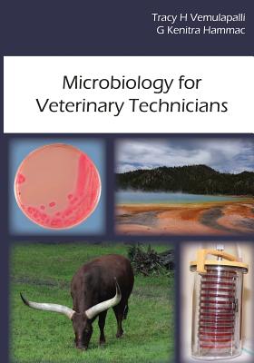 Microbiology for Veterinary Technicians By G. Kenitra Hammac, Tracy H. Vemulapalli Cover Image