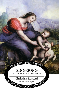 Sing-Song: A Nursery Rhyme Book Cover Image