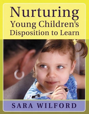 Nurturing Young Children's Disposition to Learn Cover Image