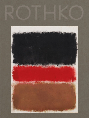 Mark Rothko: 1968 Clearing Away By Mark Rothko (Artist), Eleanor Nairne (Text by (Art/Photo Books)), Christopher Rothko (Text by (Art/Photo Books)) Cover Image