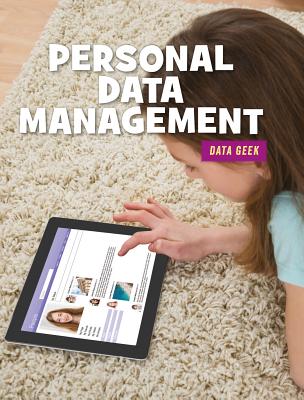Personal Data Management (21st Century Skills Library: Data Geek) cover