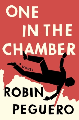 One In The Chamber: A Novel Cover Image