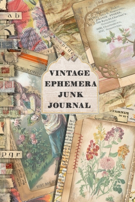 Vintage Ephemera Junk journal: Full colour slimline paperback journalling  book for creating your own sketchbooks - Emphera elements for decoupage, jo  (Paperback)