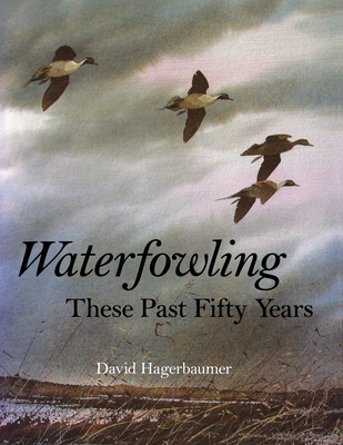 Waterfowling These Past Fifty Years Cover Image