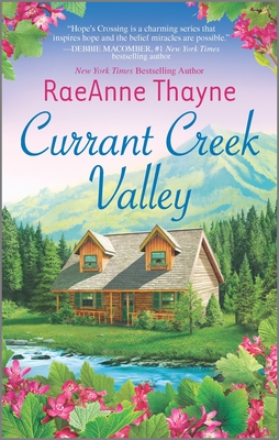 Currant Creek Valley: A Clean & Wholesome Romance (Hope's Crossing #4) Cover Image