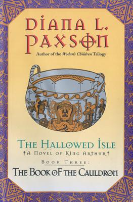 The Book of the Cauldron (Hallowed Isle #3) By Diana L. Paxson Cover Image