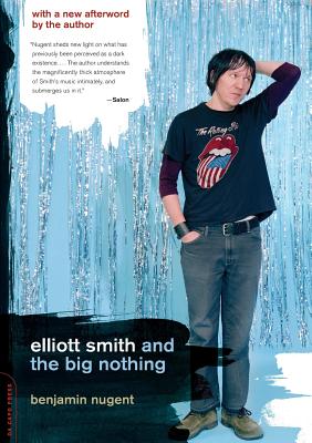 Elliott Smith and the Big Nothing Cover Image