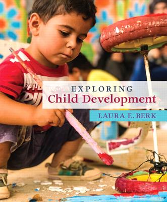 Exploring Child Development (Berk)