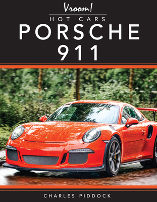 Porsche 911 (Vroom! Hot Cars) By Charles Piddock Cover Image