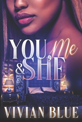 You, Me & She By Vivian Blue Cover Image