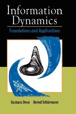 Information Dynamics: Foundations and Applications Cover Image