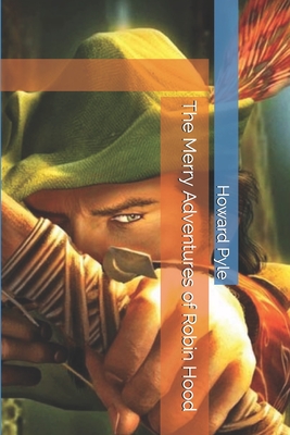 The Merry Adventures of Robin Hood