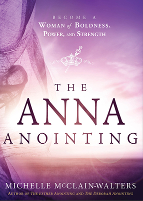 Cover for The Anna Anointing