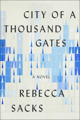 City of a Thousand Gates: A Novel